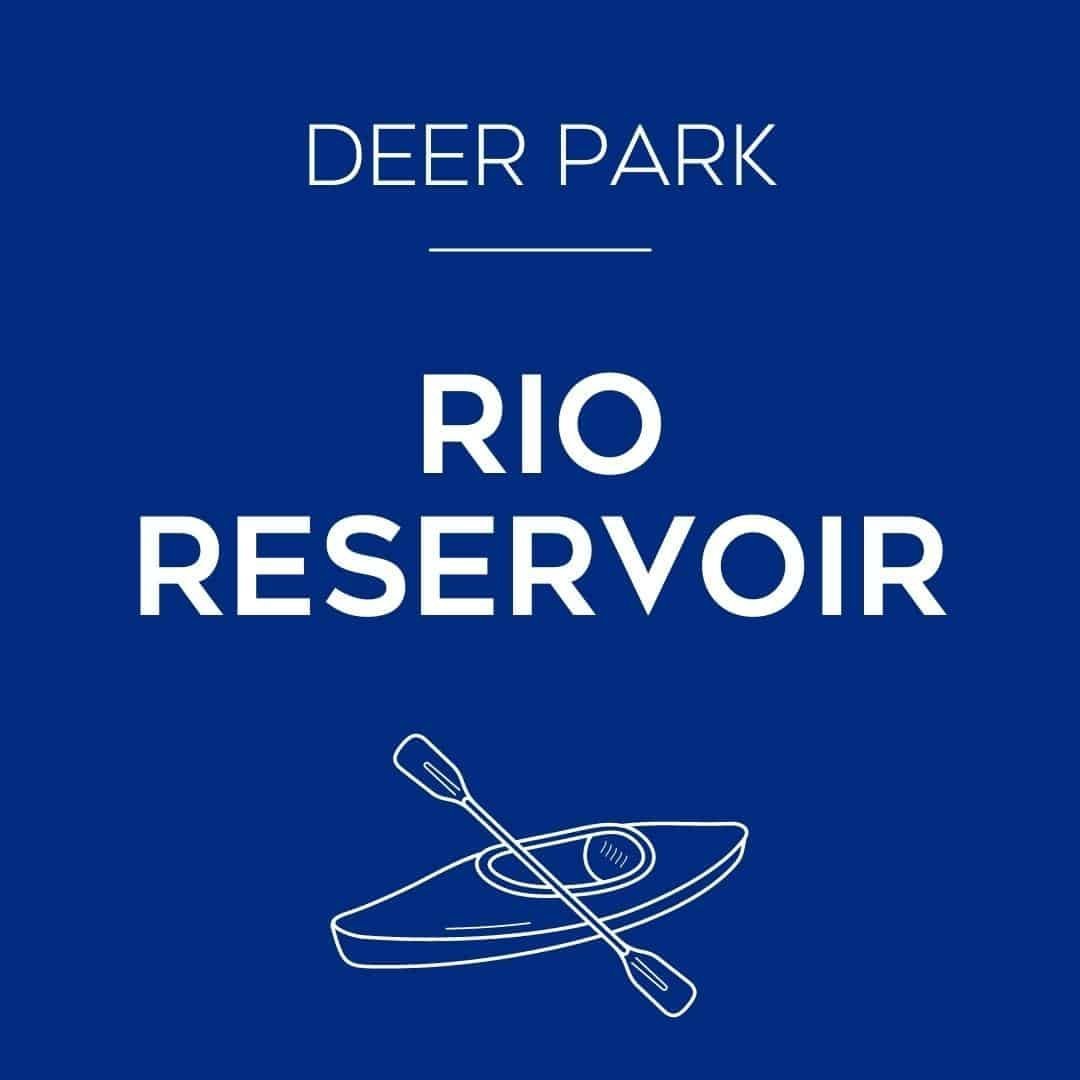 Deer Park Rio Reservoir